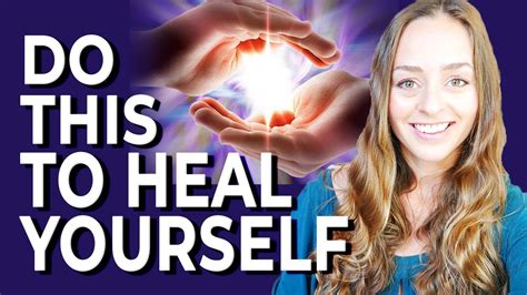 Heal Yourself 6 Must Know Origins For Self Healing Youtube
