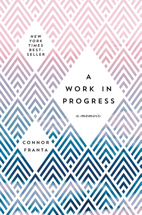 Review A Work In Progress By Connor Franta • The Candid Cover