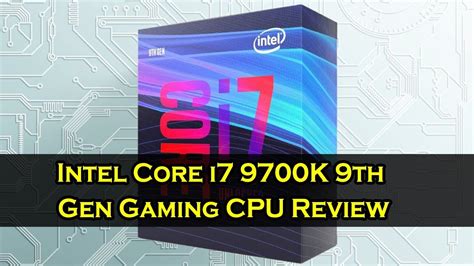 Best Gaming Cpu 2020 Intel Core I7 9700k 9th Gen Review Youtube