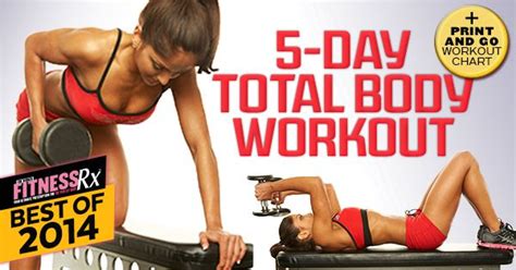 5 Day Total Body Workout Plan Fitnessrx For Women Fitness Body