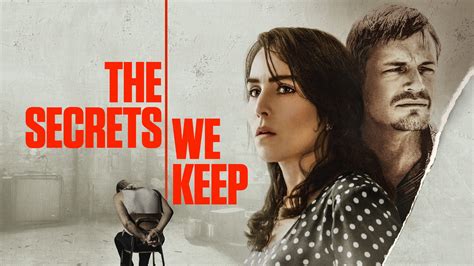 The Secrets We Keep (2020) - AZ Movies