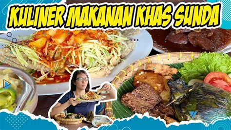 Kuliner Makanan Khas Sunda Saung Kuring Bogor Youtube