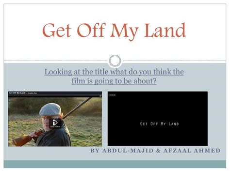 Ppt Get Off My Land Powerpoint Presentation Free Download Id5450607