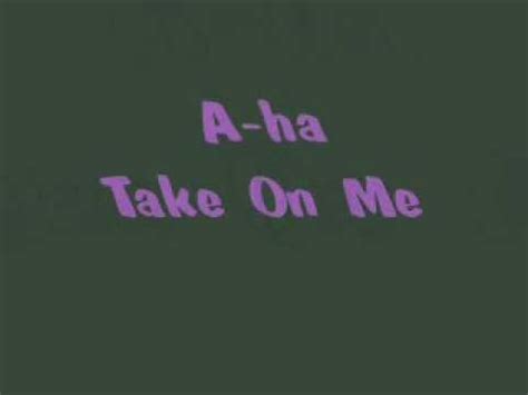 Morten harket, furuholmen mags, magne, pal waaktaar lyrics terms of use. A-ha - Take On Me with Lyrics! (1985) - YouTube