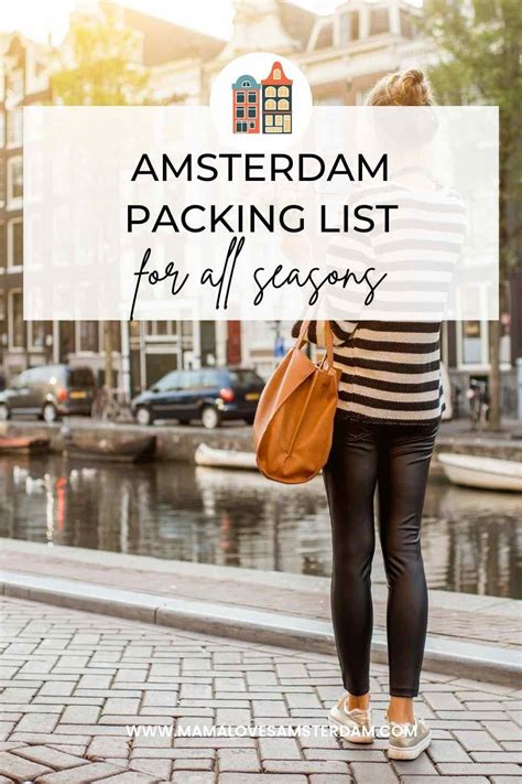 Complete Amsterdam Packing List What To Pack For Amsterdam In All