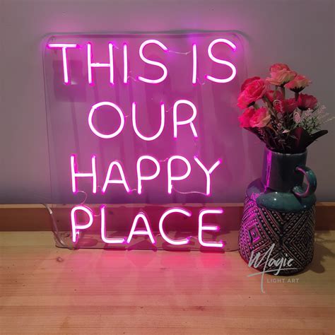 Custom Neon Sign This Is Our Happy Place Neon Sign Light Etsy