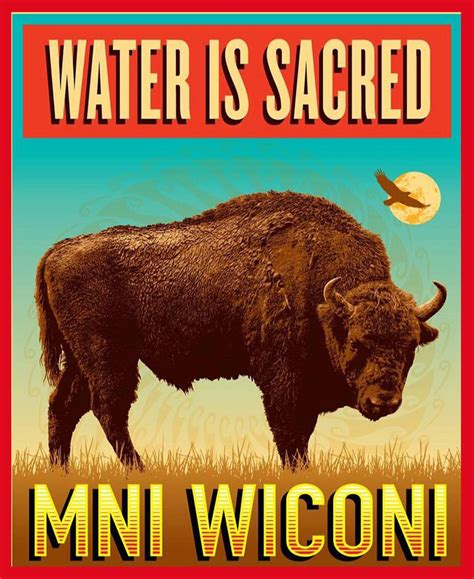 Mni Wiconi The Sacred Stand At Standing Rock — Mens Center Los Angeles Standing Rock Sacred