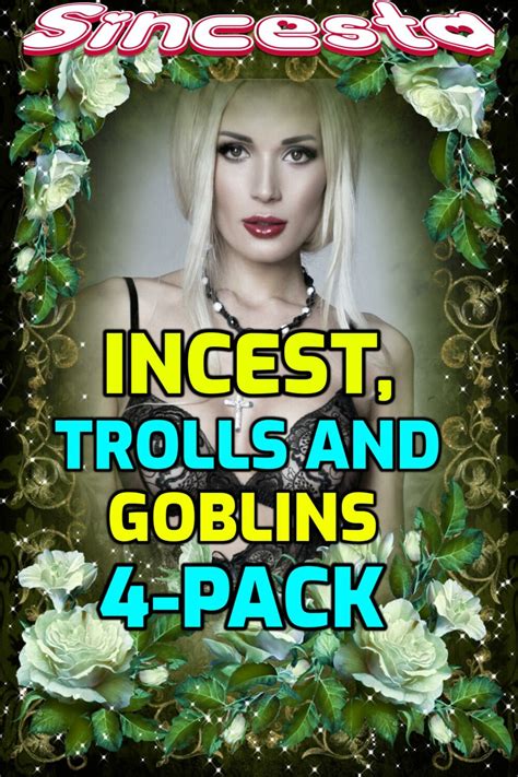 Incest Trolls And Goblins 4 Pack Eden Books