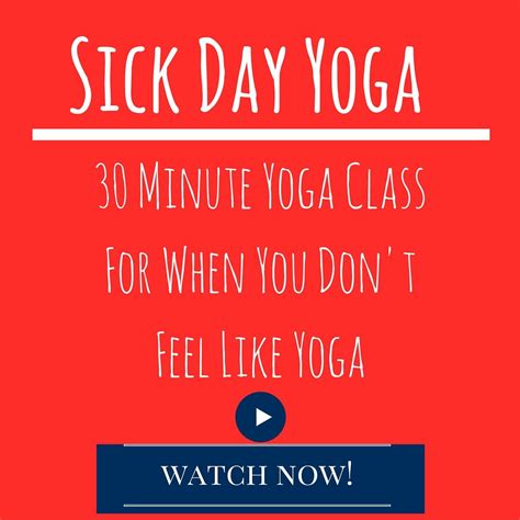 Click To Discover More Feeling Sick Try This Free Online 30 Minute Yoga Class Its The Perfect