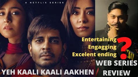 Yeh Kaali Kaali Ankhein Web Series Review Tahir Raj Bhasin Shweta