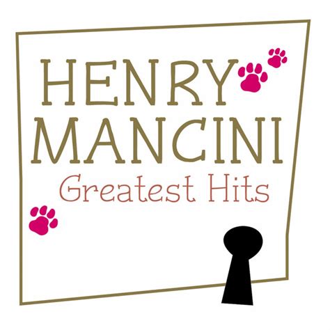 henry mancini greatest hits compilation by henry mancini spotify