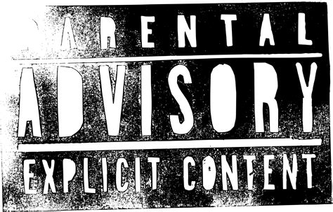 10 Grunge Parental Advisory Explicit Content Png Transparent