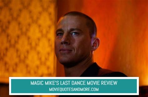 Magic Mikes Last Dance 2023 Movie Review Moviequotesandmore