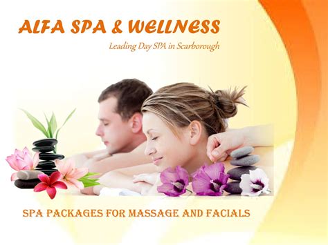 Spa Scarborough Massage And Facials In Scarborough By Alfa Spa And Wellness Issuu