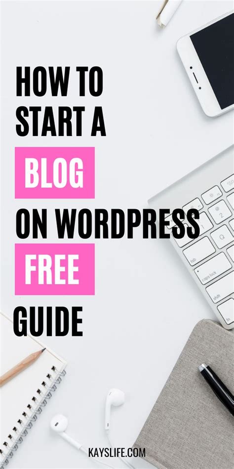 How To Start A Blog On Wordpress Free Guide How To Start A Blog