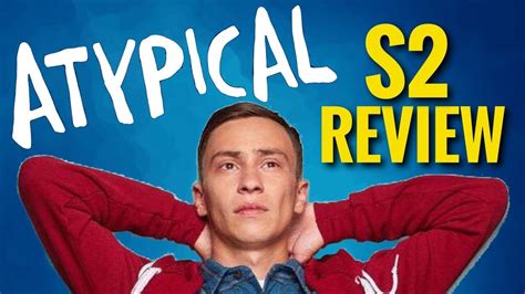 Atypical Season 2 Review Youtube