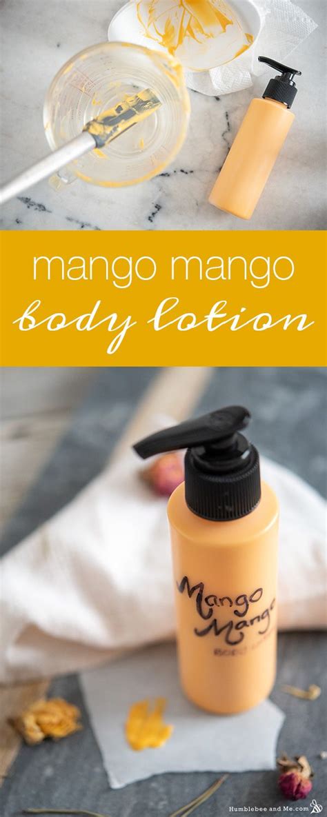 Mango Mango Body Lotion Humblebee And Me Mango Butter Lotion Body Lotion Diy Lotion