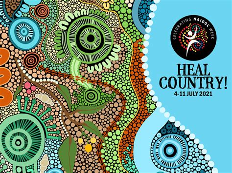 Naidoc Week 2021 Heal Country