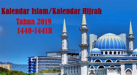 Berikut keterangan rangkaian nama bulan berdasarkan kejadiannya. Kalendar Islam / Kalendar Hijrah Bagi Tahun 2019 di ...