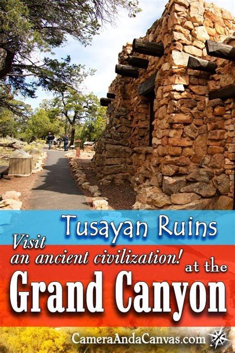 Tusayan Ruins An Ancient Civilization At The Grand Canyon Grand