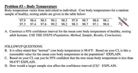 Although this temperature remained a standard for over a century and a half, a new study strongly suggests that the average temperature for people in the united states is not 98.6 degrees. Solved: Problem #3-Body Temperature Body Temperature Varie ...