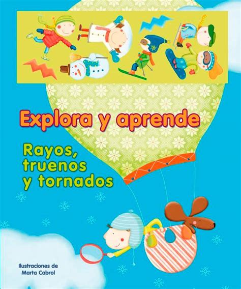 Explora Y Aprende Rayos Truenos Y Tornados