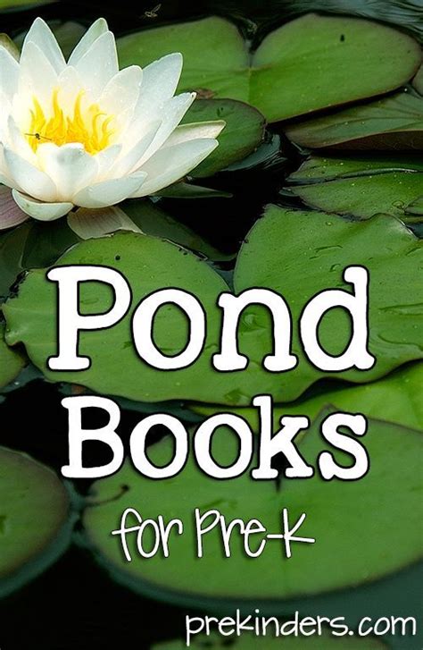 Books About Pond Animals For Pre K Pond Animals Pond Life Theme