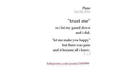 Trust Me By Pluto Hello Poetry