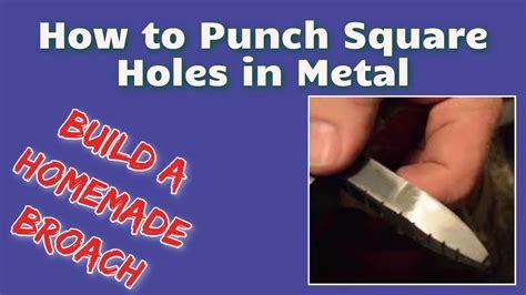 How To Punch Square Holes In Metal Youtube