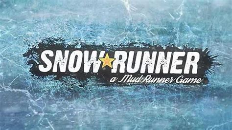 Snowrunner Codex Download 2020 Full Version Crack