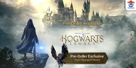 Pre Order Hogwarts Legacy Get Exclusive Onyx Hippogriff Mount