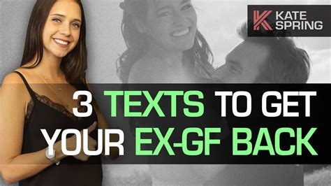3 texts to send your ex girlfriend and win her back dating tips