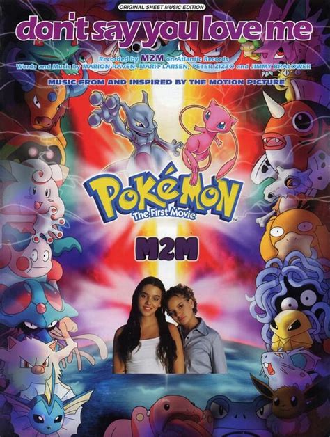 Dont Say You Love Me Song From The Film Pokemon The First Movie Featuring M2m Only £1100