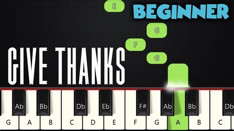 Give Thanks Beginner Piano Tutorial Sheet Music By Betacustic Youtube