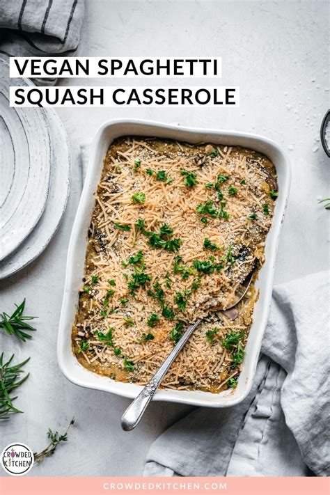 Spaghetti Squash Casserole With Mushrooms Vegan Crowded Kitchen