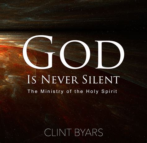 God Is Never Silent The Ministry Of The Holy Spirit — Forward Ministries
