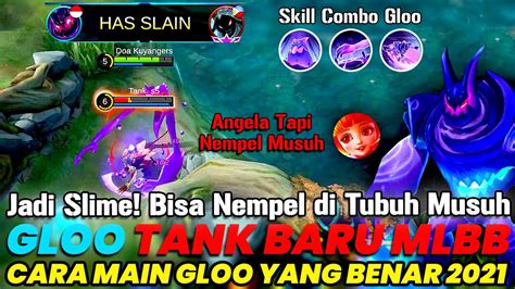 Gloo Mobile Legends Tips And Trik Cara Main Gloo Bisa Nempel Di Hero