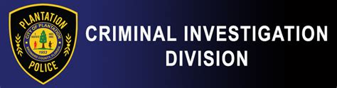 Criminal Investigations Division City Of Plantation Florida