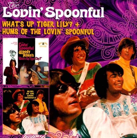 Whats Up Tiger Lily And Hums Of The Lovin Spoonful The Lovin Spoonful