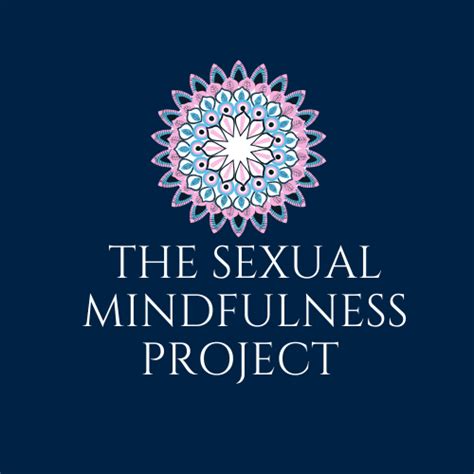 Sexual Mindfulness Project