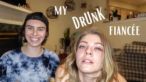 My Drunk Fiancee Part Two Youtube