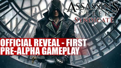Assassins Creed Syndicate Official Reveal First Pre Alpha Gameplay