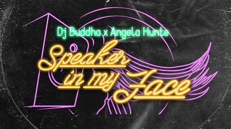 Dj Buddha X Angela Hunte Speaker Lyric Video 2020 Music Video