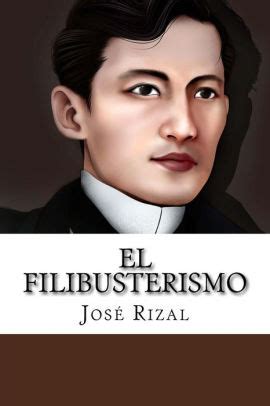 Jose Rizal Famous Novel El Filibusterismo