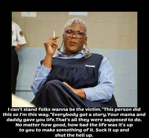 By haleigh foutch updated jan 14, 2021. 17 Best images about Madea says......... on Pinterest ...