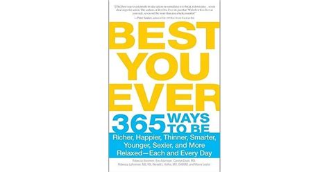 Best You Ever 365 Ways To Be Richer Happier Thinner Smarter