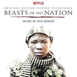Beasts Of No Nation Original Soundtrack Buy It Online At The