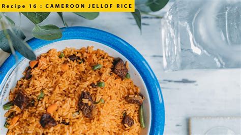 One Pot Cameroonian Jellof Jollof Rice Youtube