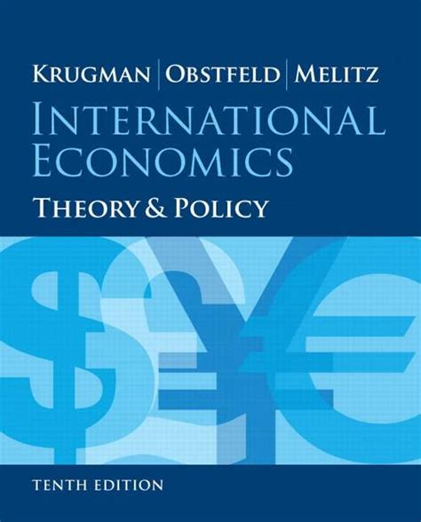 International Economics Theory And Policy 10th Edition By Paul R