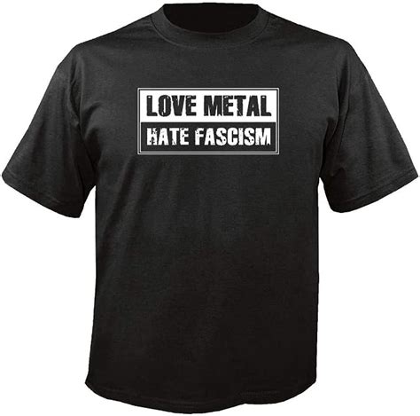 Love Metal Hate Fascism Fun T Shirt Uk Clothing